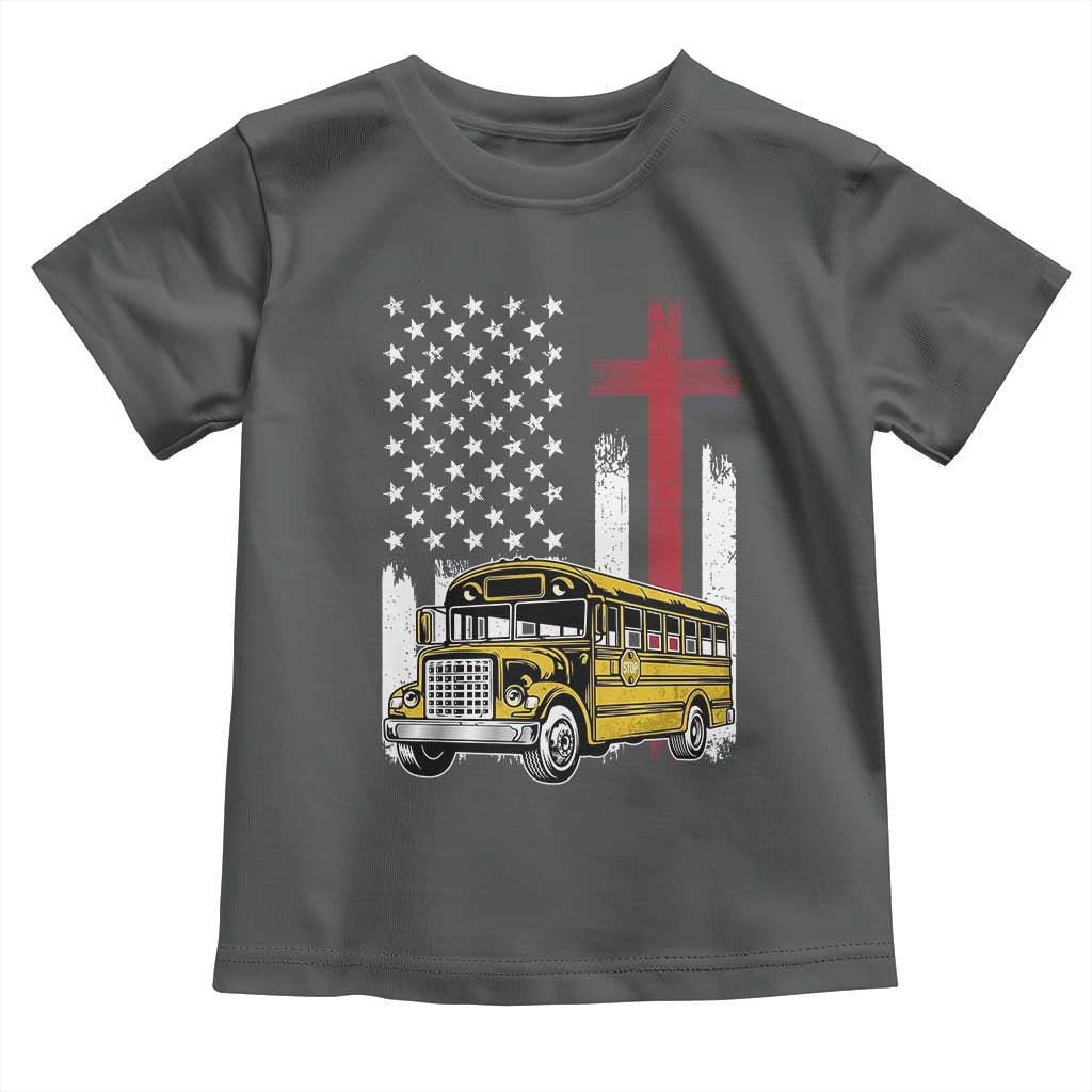Bus Driver Patriotic Christian USA Flag Toddler T Shirt School Bus Driver