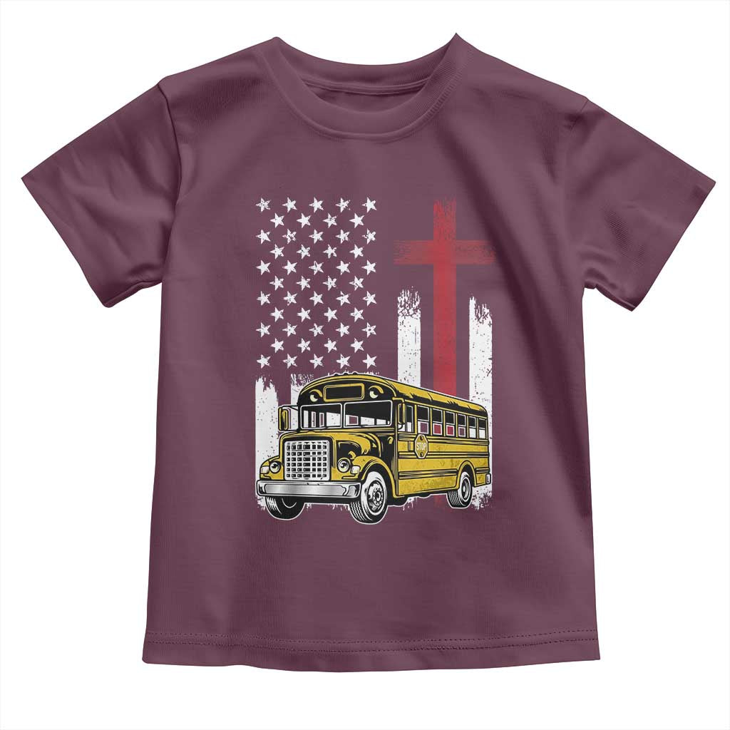 Bus Driver Patriotic Christian USA Flag Toddler T Shirt School Bus Driver