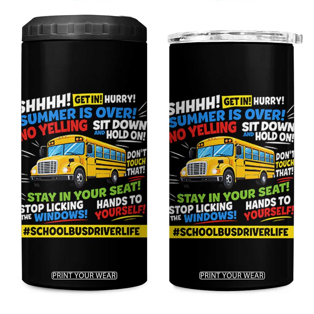Funny School Bus Driver Life 4 in 1 Can Cooler Tumbler Back to School Teacher Kids
