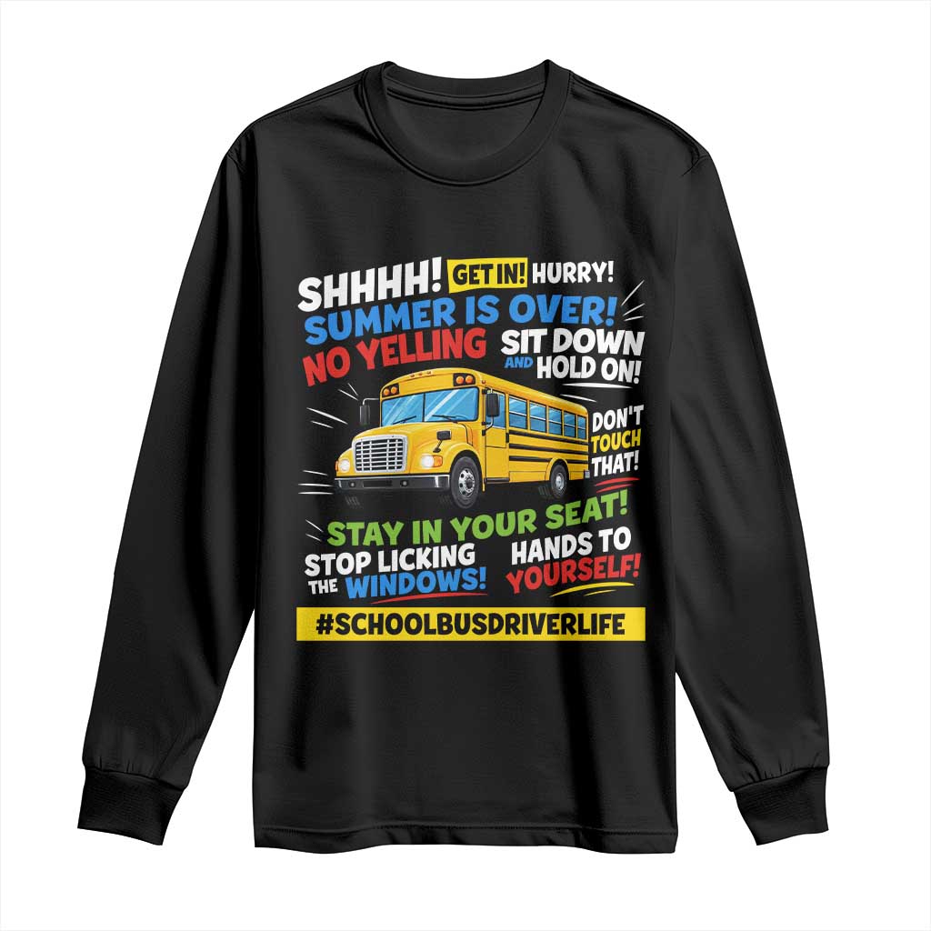 Funny School Bus Driver Life Long Sleeve Shirt Back to School Teacher Kids TS14 Black Print Your Wear