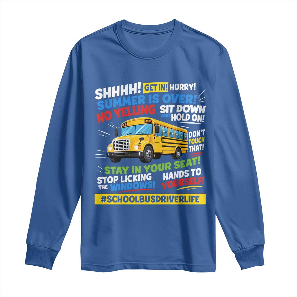 Funny School Bus Driver Life Long Sleeve Shirt Back to School Teacher Kids