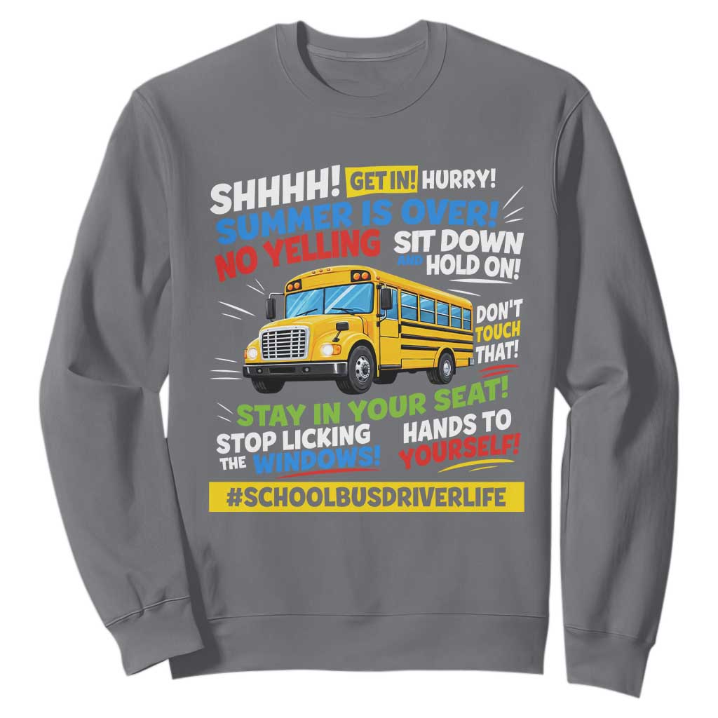 Funny School Bus Driver Life Sweatshirt Back to School Teacher Kids