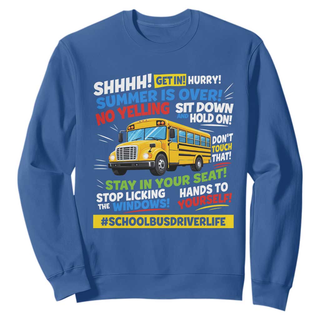 Funny School Bus Driver Life Sweatshirt Back to School Teacher Kids