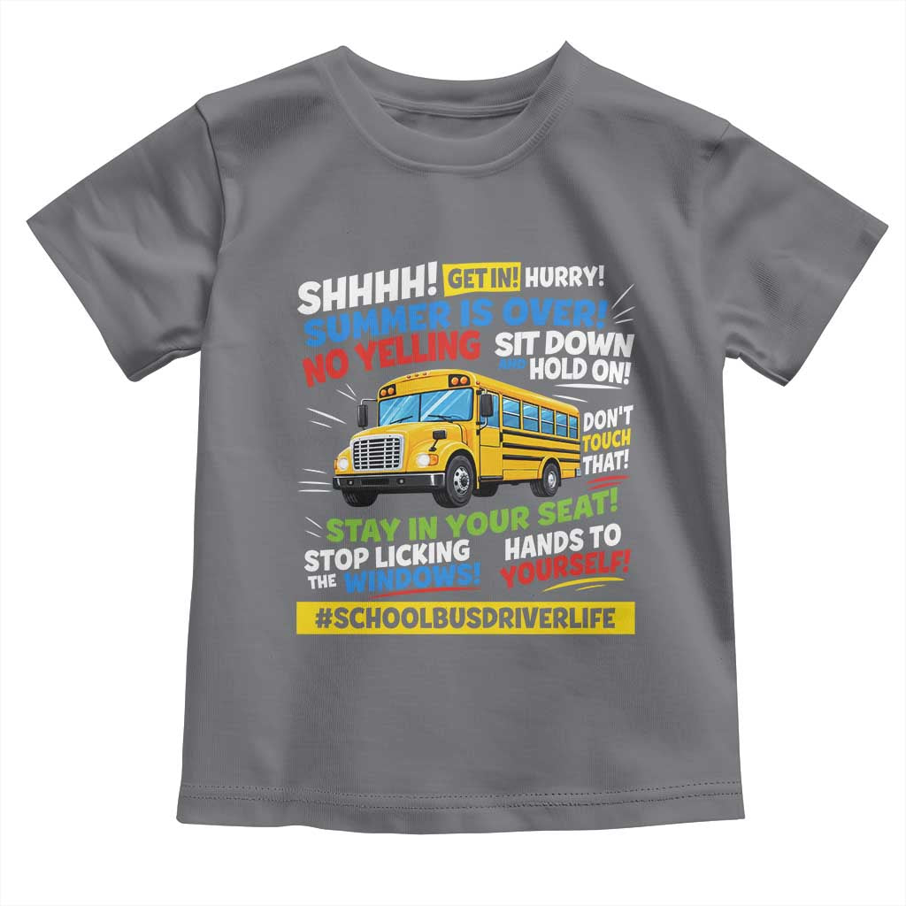 Funny School Bus Driver Life Toddler T Shirt Back to School Teacher Kids