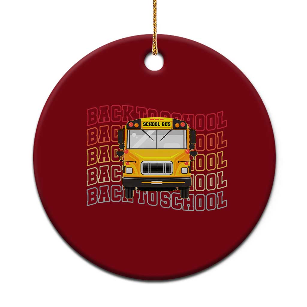 School Bus Driver Life Back to School Teacher Kids Ceramic Ornament