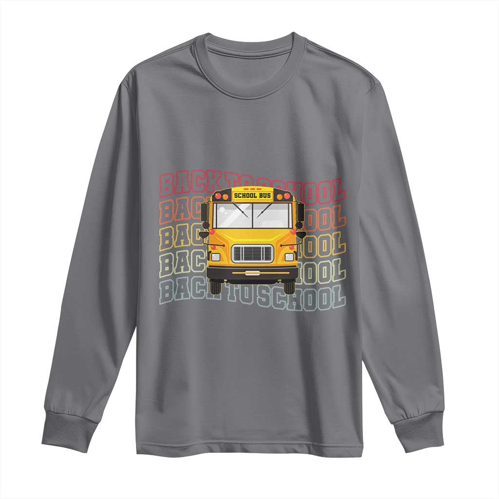 School Bus Driver Life Back to School Teacher Kids Long Sleeve Shirt