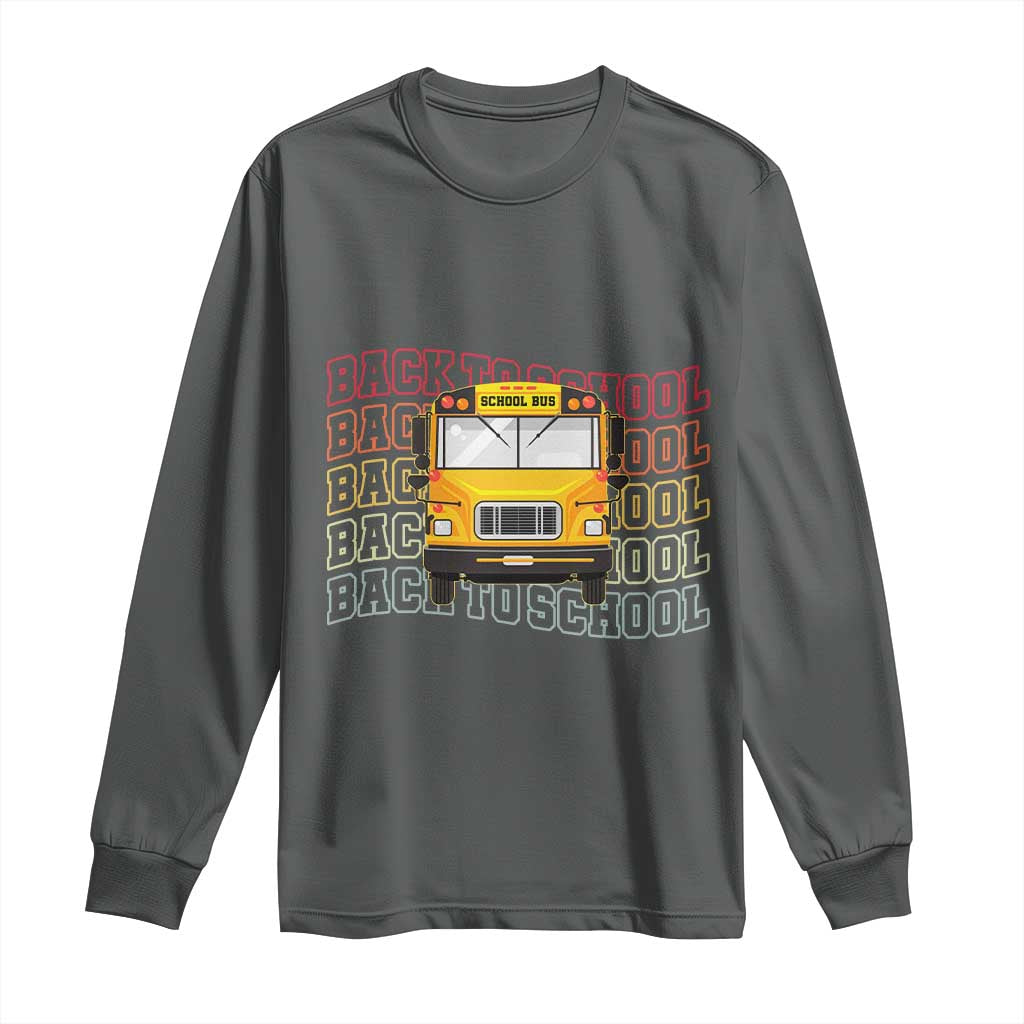 School Bus Driver Life Back to School Teacher Kids Long Sleeve Shirt