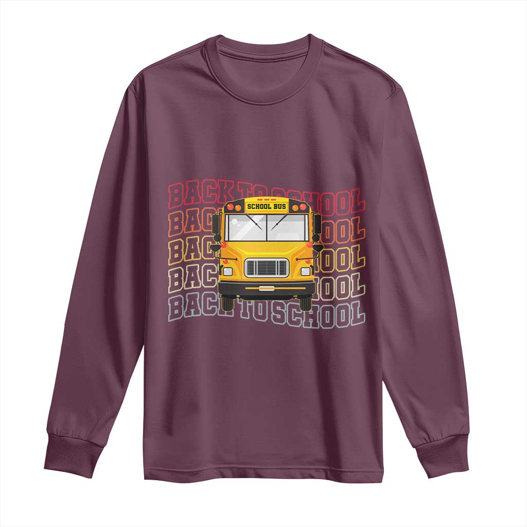 School Bus Driver Life Back to School Teacher Kids Long Sleeve Shirt