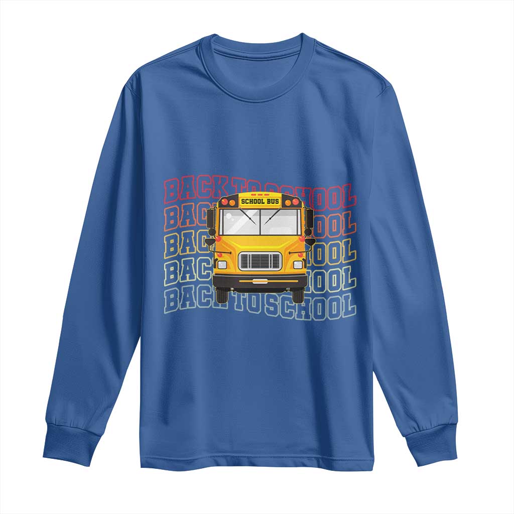 School Bus Driver Life Back to School Teacher Kids Long Sleeve Shirt
