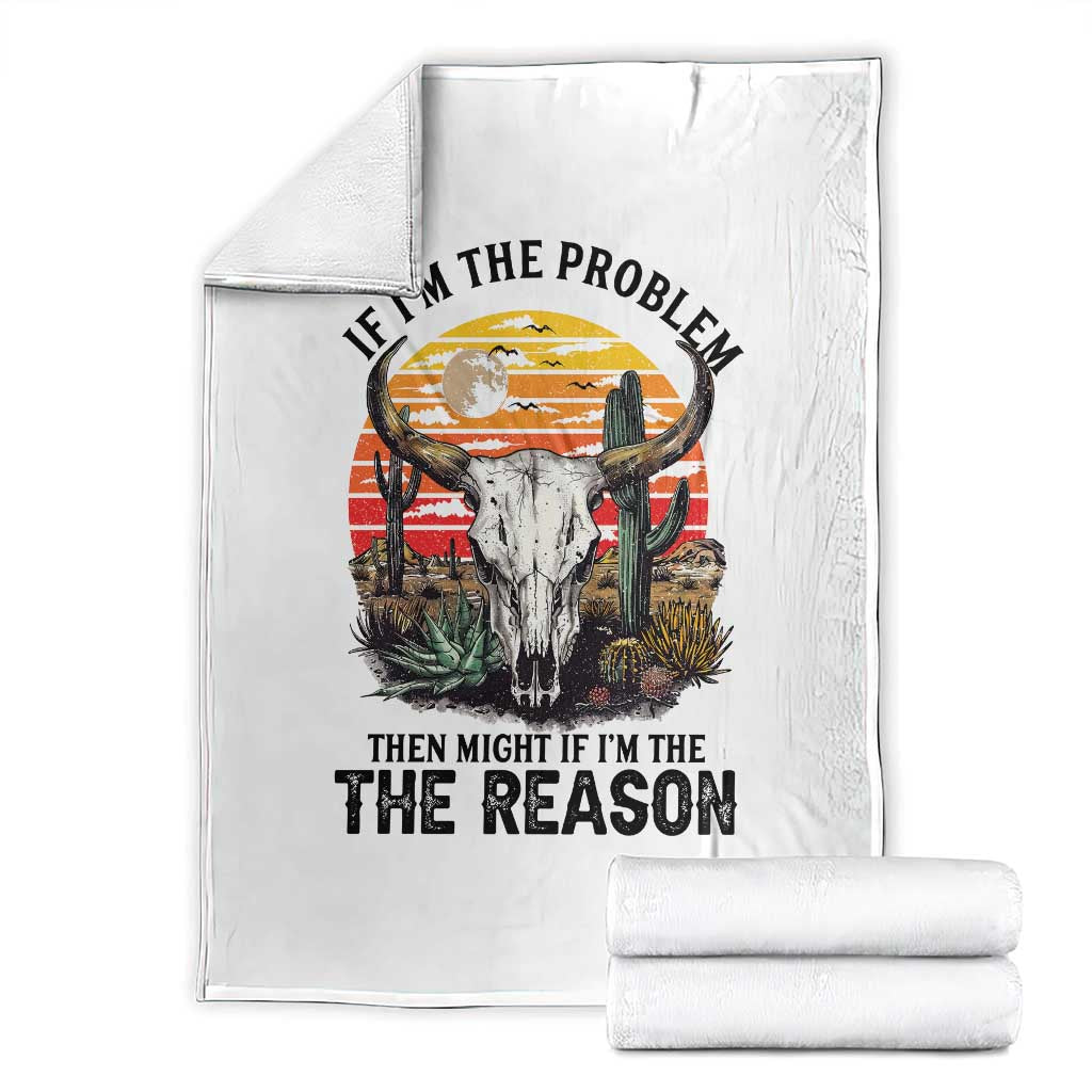 Cow Bull Skull Throw Blanket If Problem Vintage Then You Might Be Reason TS14 White Print Your Wear