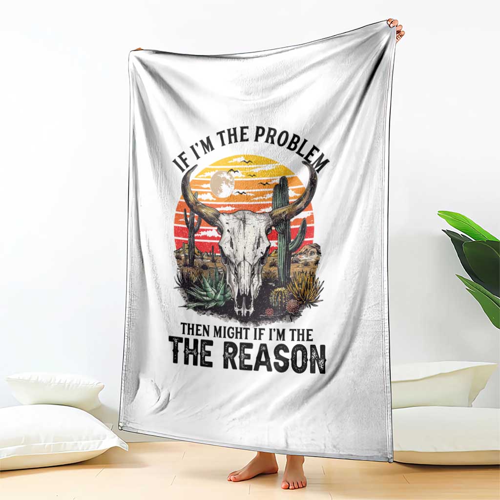 Cow Bull Skull Throw Blanket If Problem Vintage Then You Might Be Reason TS14 Print Your Wear