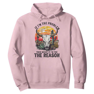 Cow Bull Skull Hoodie If Problem Vintage Then You Might Be Reason TS14 Light Pink Print Your Wear