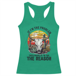 Cow Bull Skull Racerback Tank Top If Problem Vintage Then You Might Be Reason TS14 Irish Green Print Your Wear