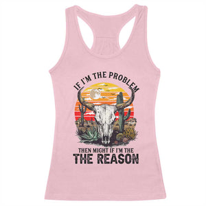 Cow Bull Skull Racerback Tank Top If Problem Vintage Then You Might Be Reason TS14 Light Pink Print Your Wear