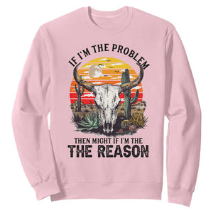 Cow Bull Skull Sweatshirt If Problem Vintage Then You Might Be Reason TS14 Light Pink Print Your Wear