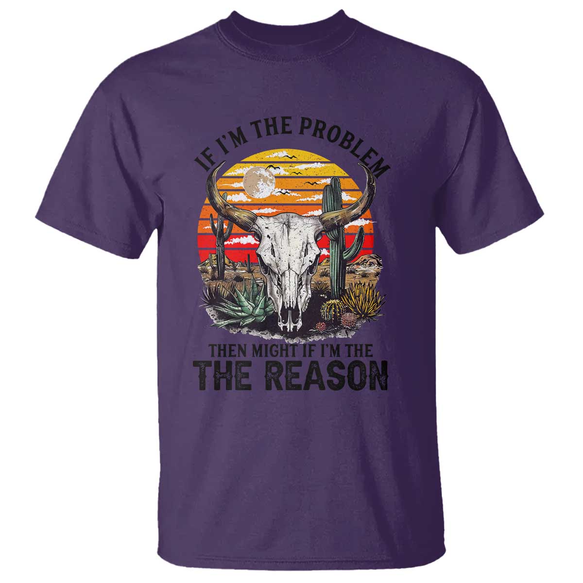 Cow Bull Skull T Shirt If Problem Vintage Then You Might Be Reason TS14 Purple Print Your Wear