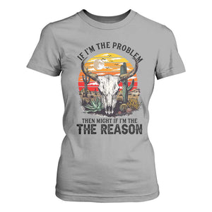 Cow Bull Skull T Shirt For Women If Problem Vintage Then You Might Be Reason TS14 Sport Gray Print Your Wear