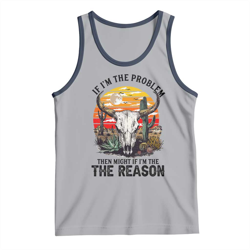 Cow Bull Skull Tank Top If Problem Vintage Then You Might Be Reason TS14 Athletic Heather Navy Print Your Wear