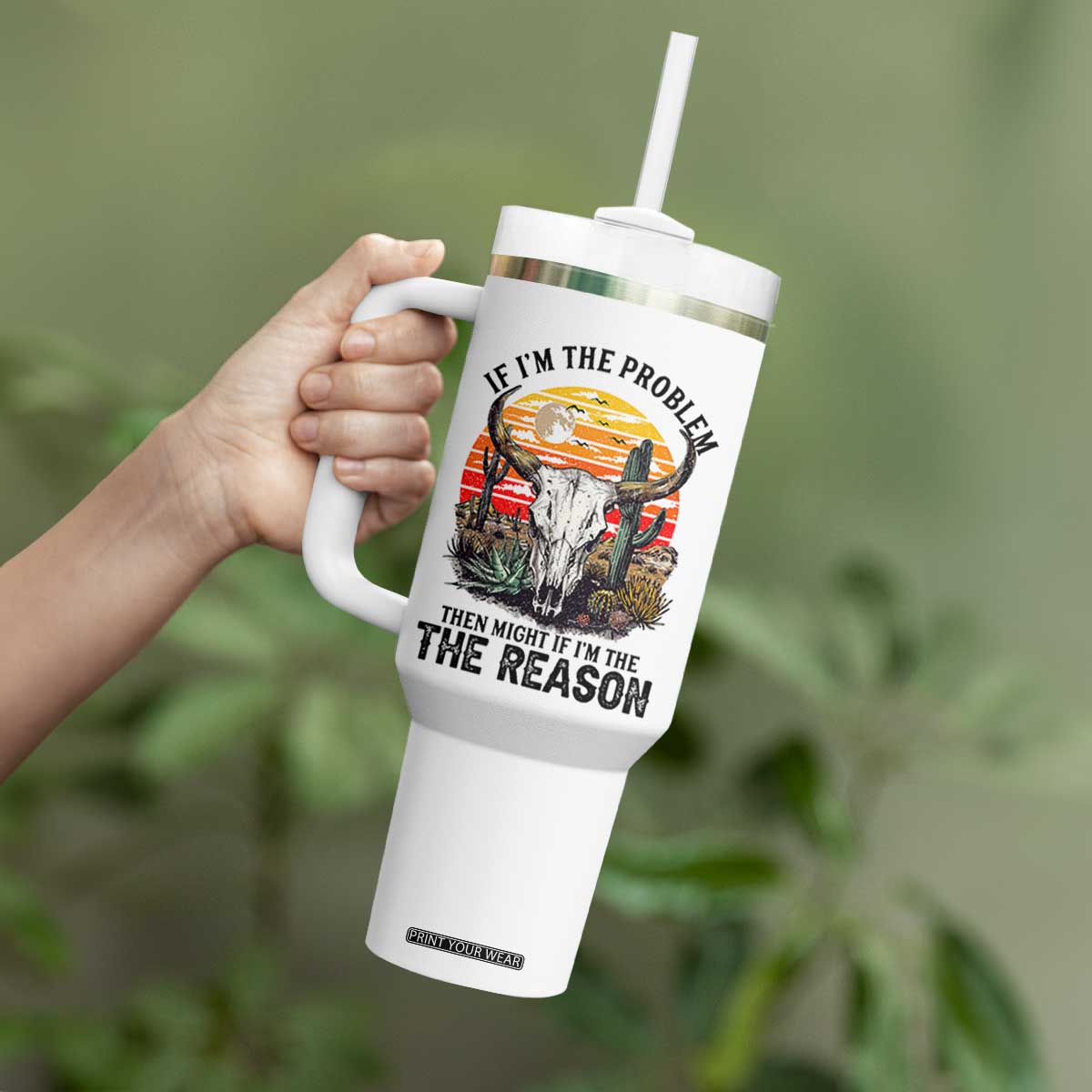 Cow Bull Skull Tumbler With Handle If Problem Vintage Then You Might Be Reason TS14 Print Your Wear