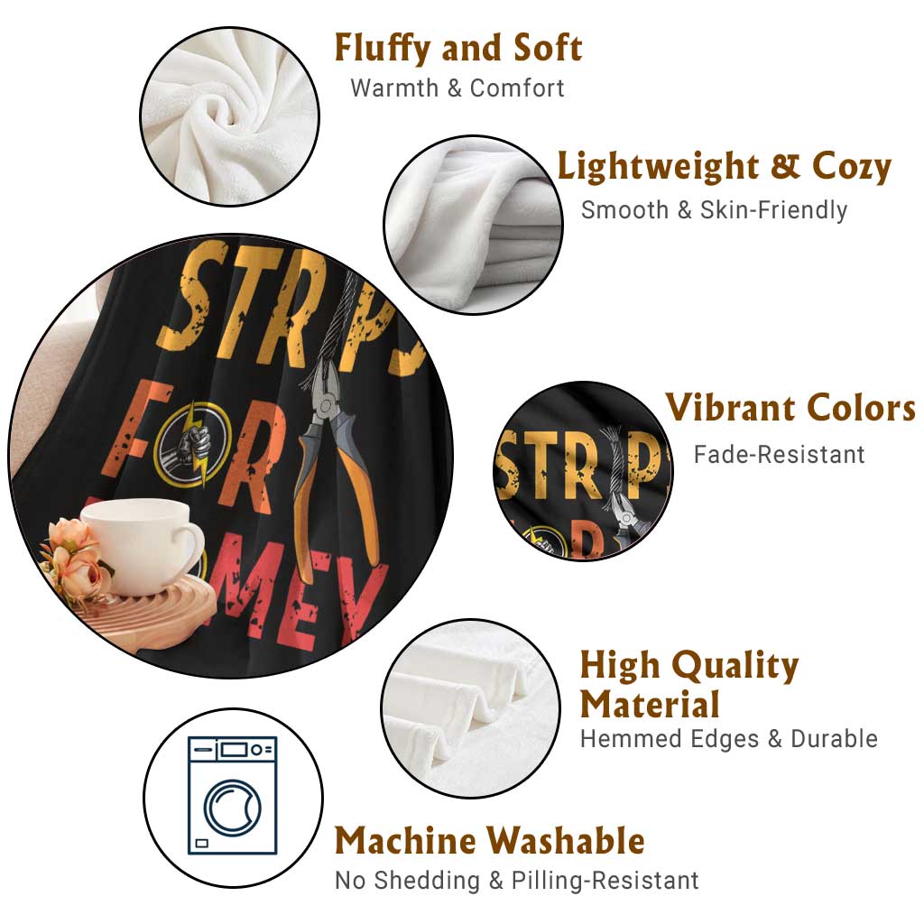 Funny Electrician Throw Blanket Strips For Money Electrical Humor TS14 Print Your Wear