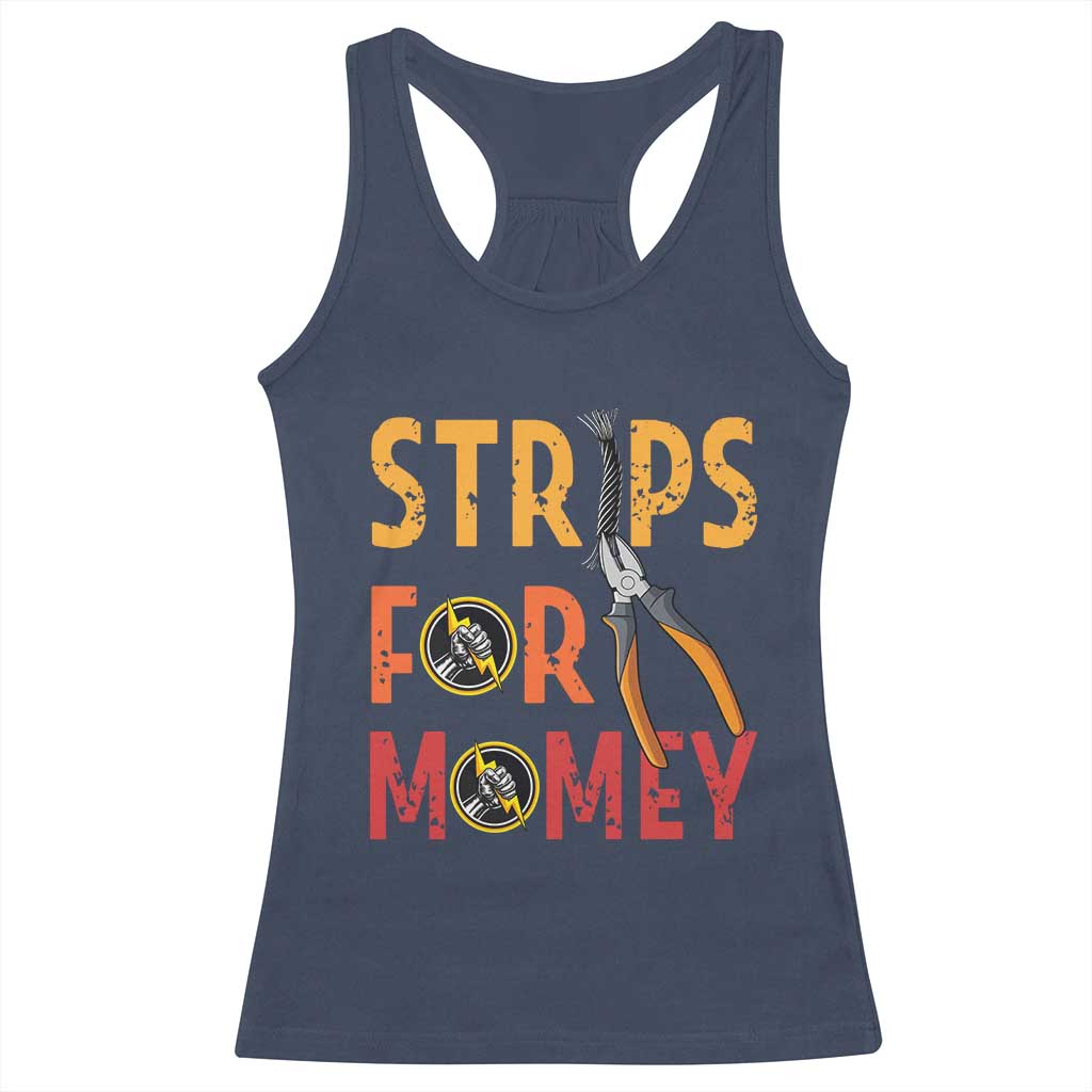Funny Electrician Racerback Tank Top Strips For Money Electrical Humor TS14 Navy Print Your Wear