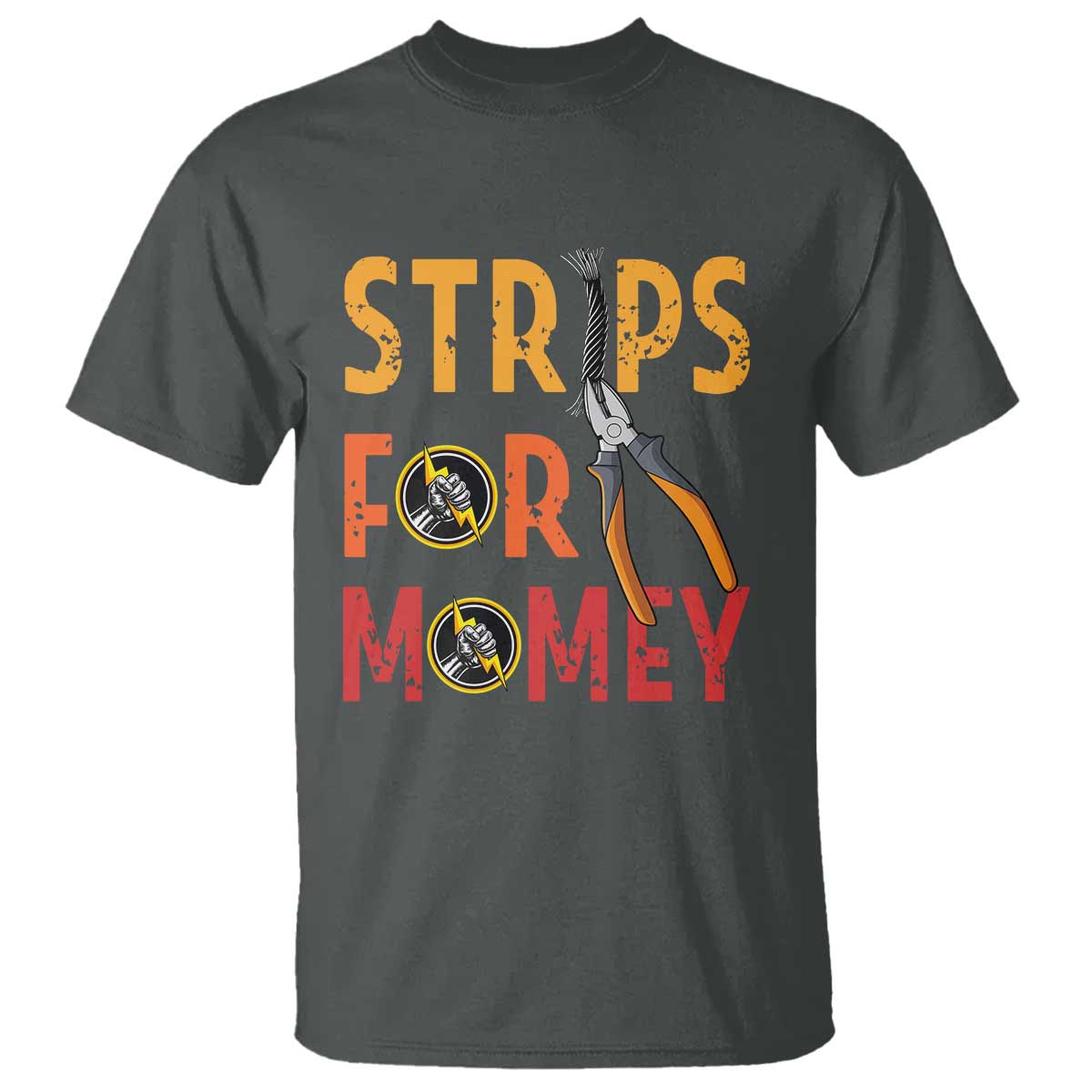 Funny Electrician T Shirt Strips For Money Electrical Humor TS14 Dark Heather Print Your Wear