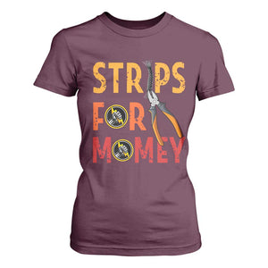 Funny Electrician T Shirt For Women Strips For Money Electrical Humor TS14 Maroon Print Your Wear