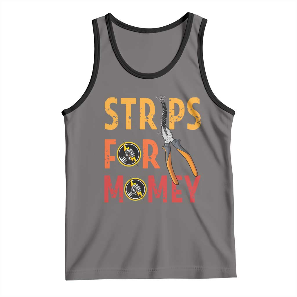 Funny Electrician Tank Top Strips For Money Electrical Humor TS14 Deep Heather Black Print Your Wear