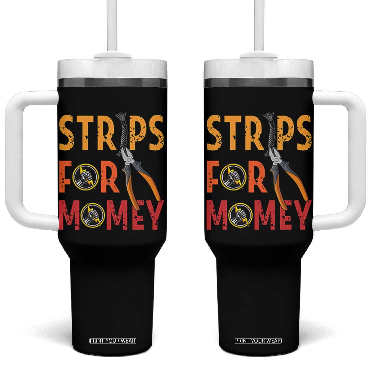 Funny Electrician Tumbler With Handle Strips For Money Electrical Humor TS14 One Size: 40 oz Black Print Your Wear