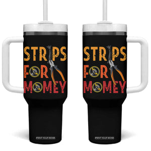 Funny Electrician Tumbler With Handle Strips For Money Electrical Humor TS14 One Size: 40 oz Black Print Your Wear