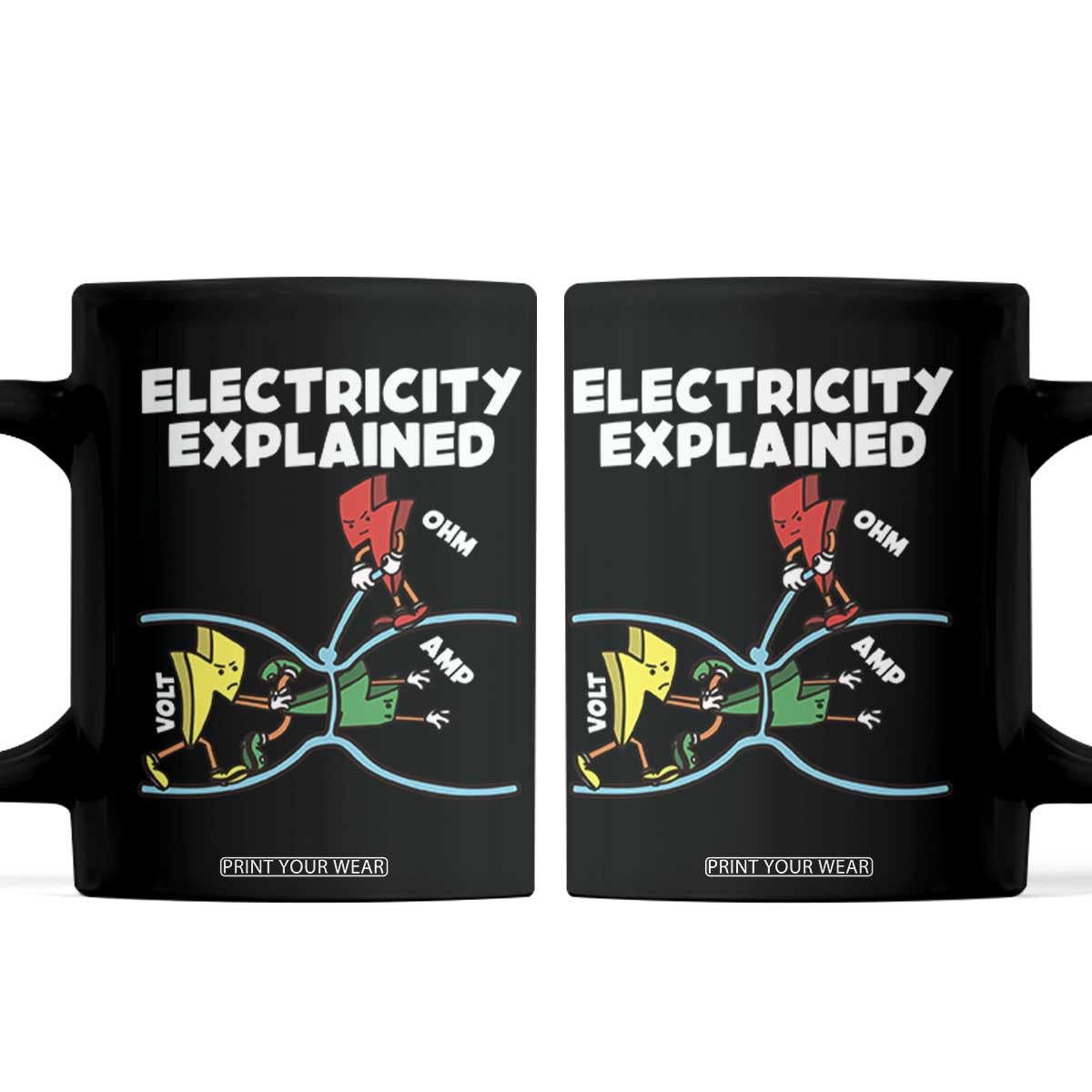 Funny Electricity Coffee Mug Ohm's Law Electricity Explained TS14 Black Print Your Wear