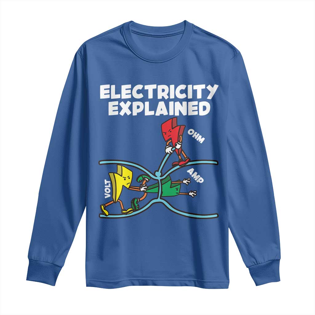 Funny Electricity Long Sleeve Shirt Ohm's Law Electricity Explained TS14 Royal Blue Print Your Wear