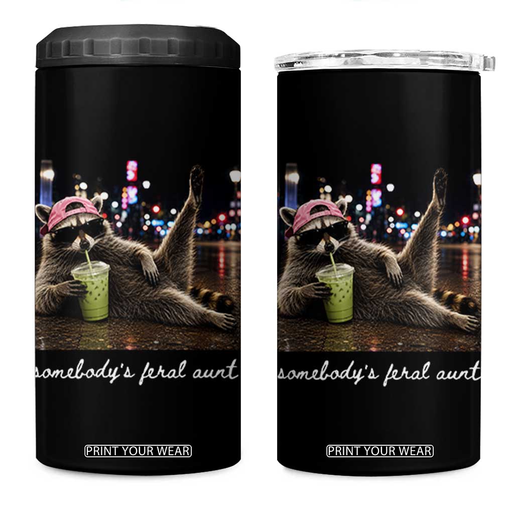 Somebody's Feral Aunt 4 in 1 Can Cooler Tumbler Raccoon Drinking Iced Matcha Latte Sarcastic Animal Humor