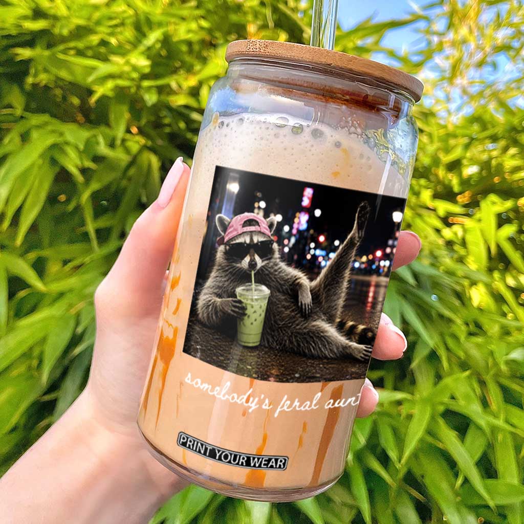Somebody's Feral Aunt Glass Can Raccoon Drinking Iced Matcha Latte Sarcastic Animal Humor TS14 Black Print Your Wear