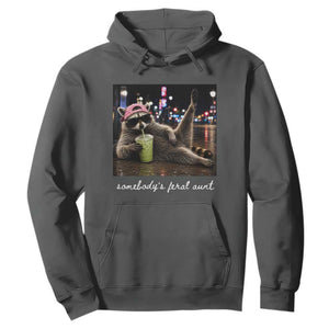 Somebody's Feral Aunt Hoodie Raccoon Drinking Iced Matcha Latte Sarcastic Animal Humor