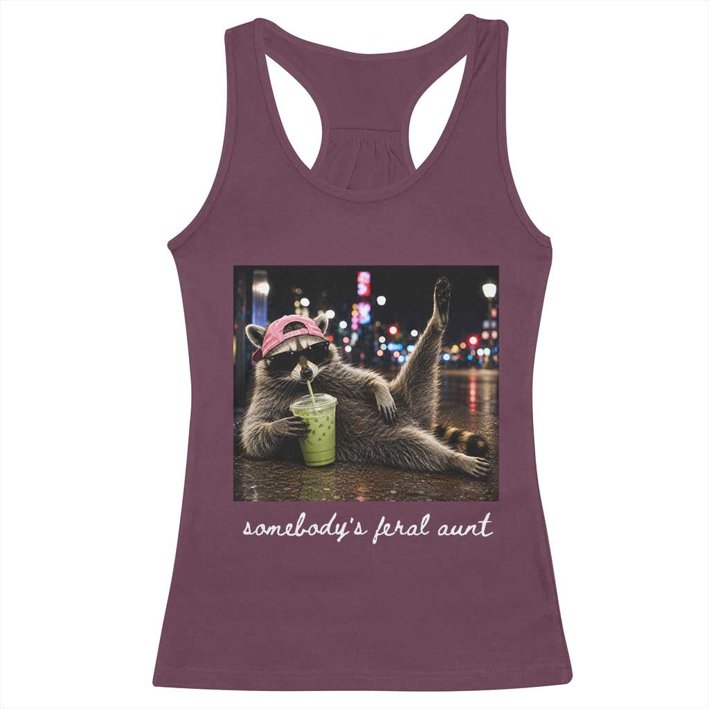 Somebody's Feral Aunt Racerback Tank Top Raccoon Drinking Iced Matcha Latte Sarcastic Animal Humor