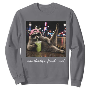 Somebody's Feral Aunt Sweatshirt Raccoon Drinking Iced Matcha Latte Sarcastic Animal Humor