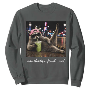Somebody's Feral Aunt Sweatshirt Raccoon Drinking Iced Matcha Latte Sarcastic Animal Humor