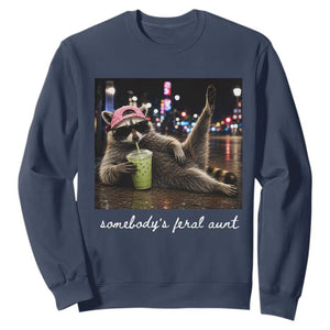 Somebody's Feral Aunt Sweatshirt Raccoon Drinking Iced Matcha Latte Sarcastic Animal Humor