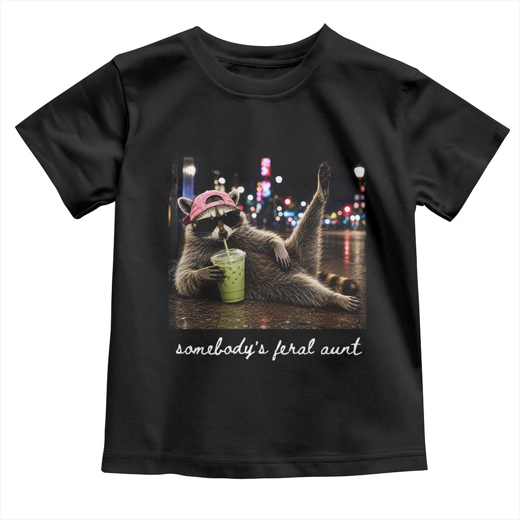 Somebody's Feral Aunt Toddler T Shirt Raccoon Drinking Iced Matcha Latte Sarcastic Animal Humor TS14 Black Print Your Wear