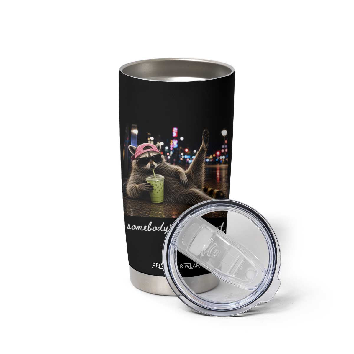 Somebody's Feral Aunt Tumbler Cup Raccoon Drinking Iced Matcha Latte Sarcastic Animal Humor