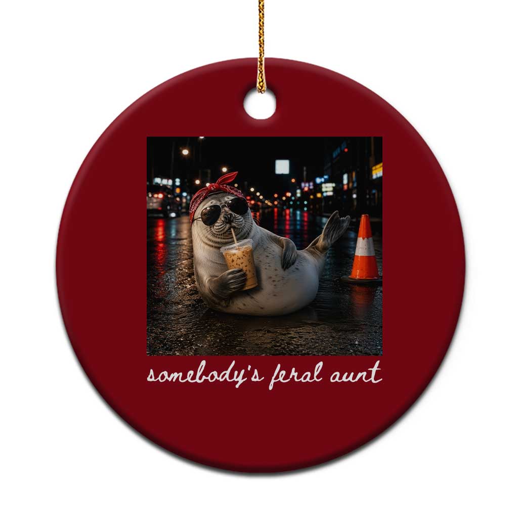 Somebody's Feral Aunt Ceramic Ornament Funny Neil The Seal Meme