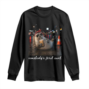 Somebody's Feral Aunt Long Sleeve Shirt Funny Neil The Seal Meme