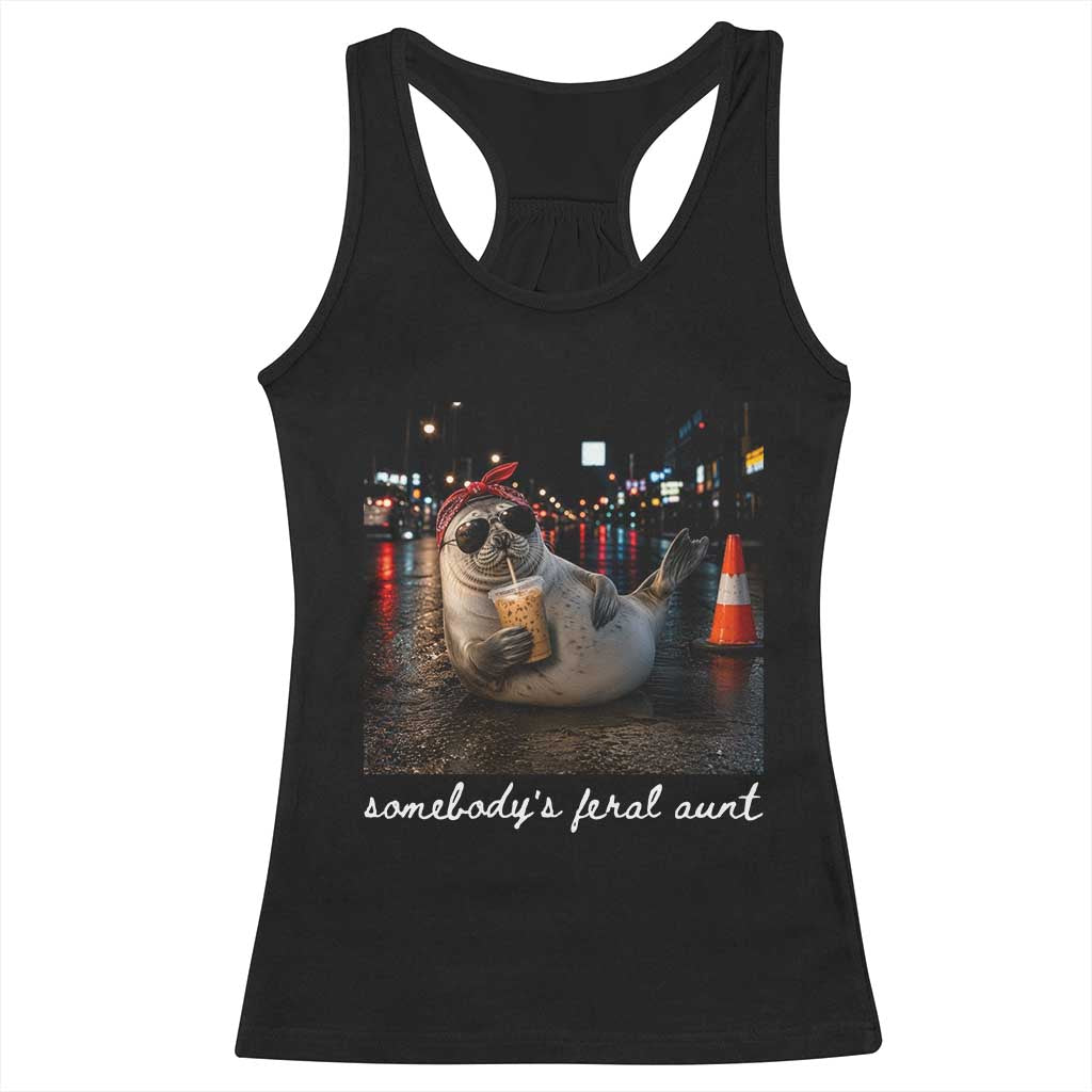 Somebody's Feral Aunt Racerback Tank Top Funny Neil The Seal Meme