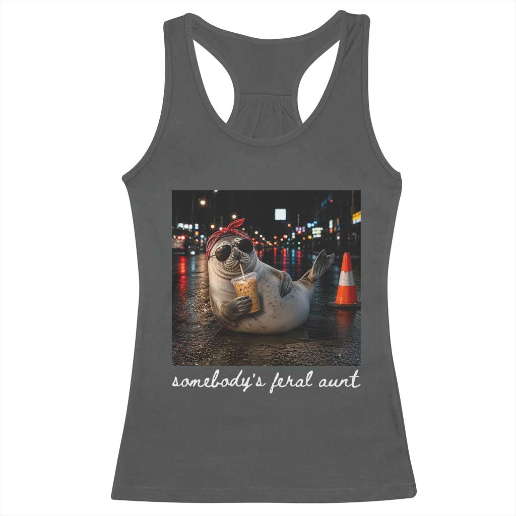Somebody's Feral Aunt Racerback Tank Top Funny Neil The Seal Meme