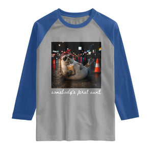 Somebody's Feral Aunt Raglan Shirt Funny Neil The Seal Meme