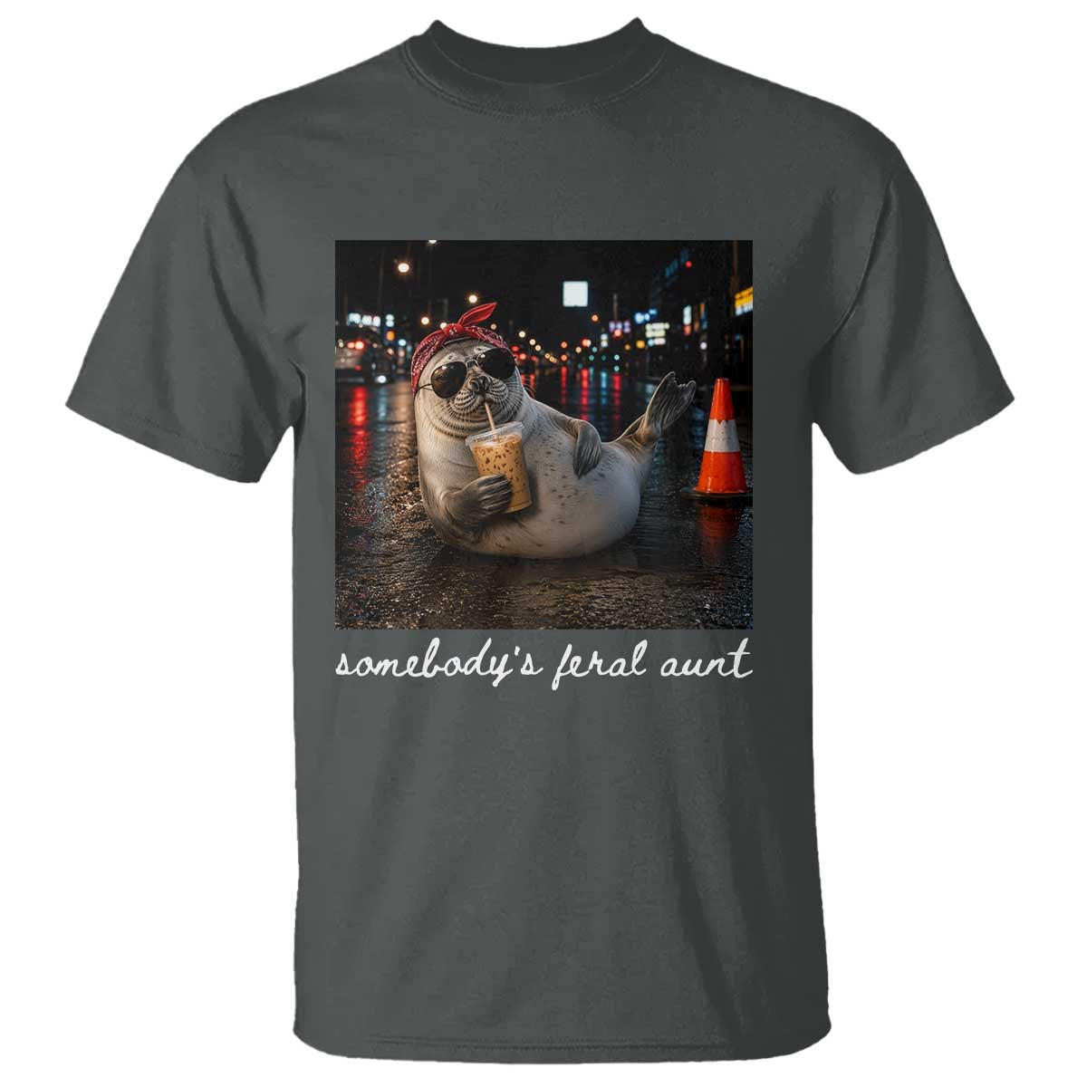 Somebody's Feral Aunt T Shirt Funny Neil The Seal Meme