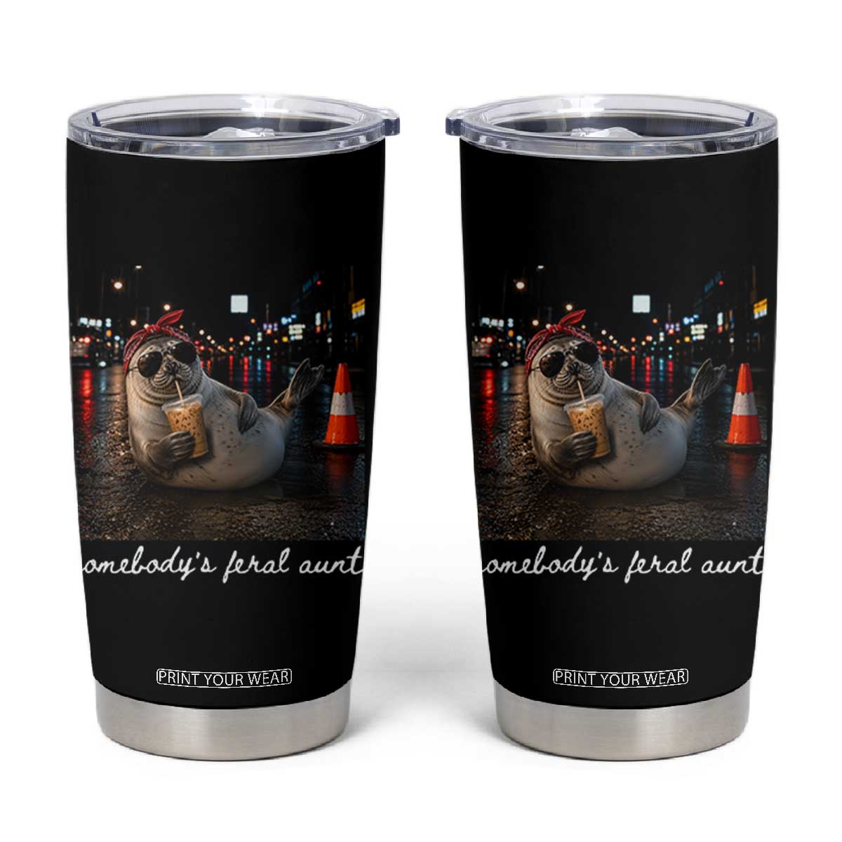 Somebody's Feral Aunt Tumbler Cup Funny Neil The Seal Meme