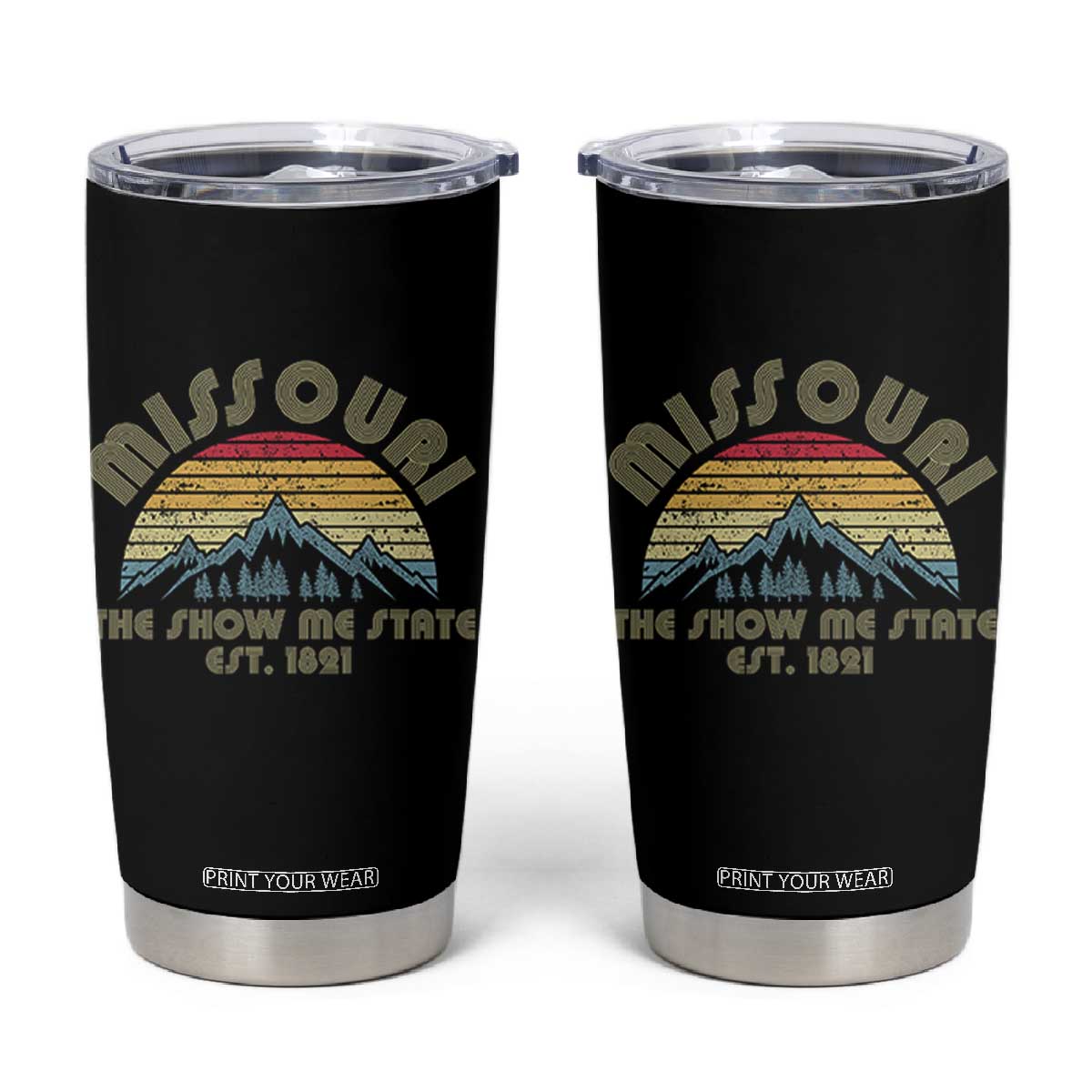 Retro Missouri The Show Me State USA America Souvenir Gift Tumbler Cup The Show Me State USA America Souvenir TS14 Black Print Your Wear