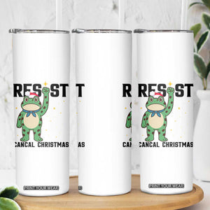 Resist Frog Skinny Tumbler Funny Portland Protest ICE Activist Meme TS14 Print Your Wear
